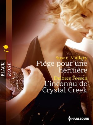 cover image of Piège pour une héritière--L'inconnu de Crystal Creek